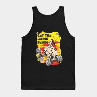 Let the gains begin - Crazy gains - Nothing beats the feeling of power that weightlifting, powerlifting and strength training it gives us! A beautiful vintage design representing body positivity! Tank Top